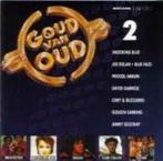 Cd Goud Van Oud 2 (Shocking Blue,Joe Dolan,Jimmy Gilstrap), Cd's en Dvd's, Cd's | Pop, Ophalen of Verzenden, 1960 tot 1980, Gebruikt