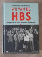 Roelof Bouwman en Henk Steenhuis - Wij van de HBS, Ophalen of Verzenden, Zo goed als nieuw, 20e eeuw of later, Bouwman en Steenhuis