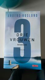 Anders Roslund - Drie vrouwen, Anders Roslund, Ophalen of Verzenden, Zo goed als nieuw, Nederland