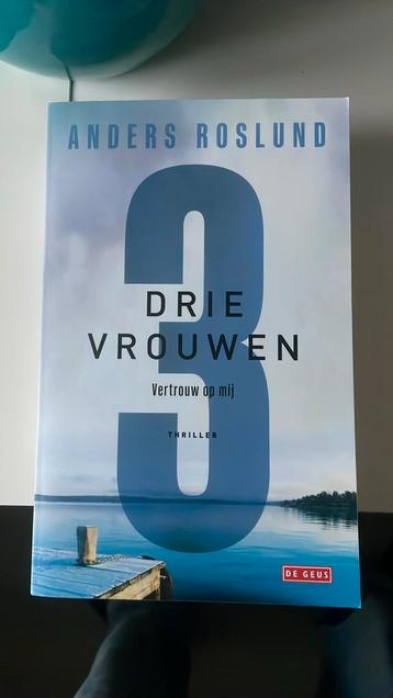 Anders Roslund - Drie vrouwen beschikbaar voor biedingen