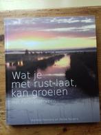 Wat je met rust laat kan groeien - het Fochteloerveen, Bloemen, Planten en Bomen, Verzenden, Nieuw, Feenstra en Kuipers
