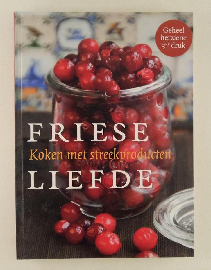 Velter, Miriam - Friese liefde / koken met streekproducten, Boeken, Kookboeken, Gelezen, Verzenden