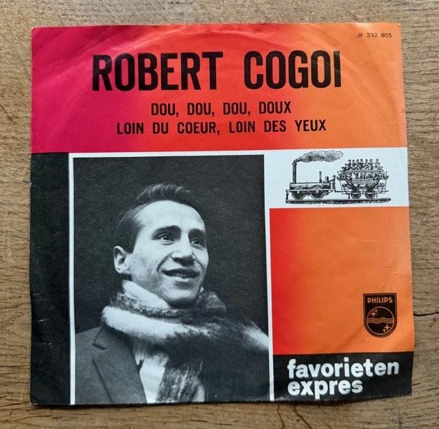 Robert Cogoi - Dou Dou Dou Doux, 7 inch, Single, Ophalen of Verzenden, Zo goed als nieuw