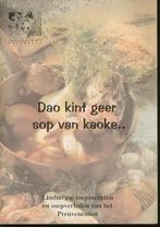 Dao kint geer sop van kaoke; Soeprecepten Limburg; 1995, Verzenden, Zo goed als nieuw, Nederland en België