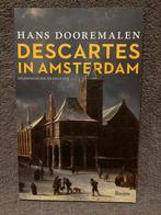 Descartes in Amsterdam - Hans Dooremalen, Boeken, Ophalen of Verzenden, Zo goed als nieuw, Wijsbegeerte of Ethiek