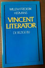 Willem Frederik Hermans - Vincent literator, Boeken, Ophalen of Verzenden, Gelezen, Willem Frederik Hermans