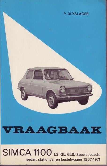 Vraagbaak Simca 1100  1967 - 71, Auto diversen, Handleidingen en Instructieboekjes, Ophalen of Verzenden
