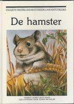 De hamster – Harriët Laurey, Boeken, Kinderboeken | Jeugd | onder 10 jaar, Ophalen of Verzenden, Gelezen, Non-fictie