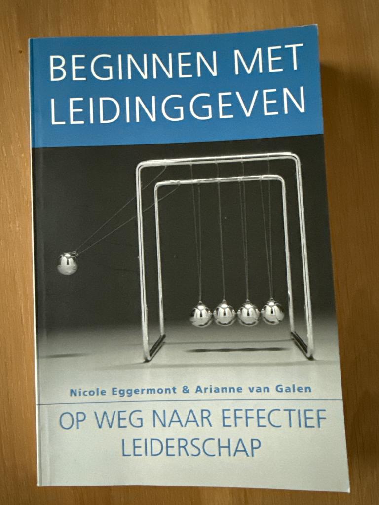 Beginnen met leidinggeven op weg naar effectief leiderschap, Ophalen of Verzenden, Zo goed als nieuw, Management