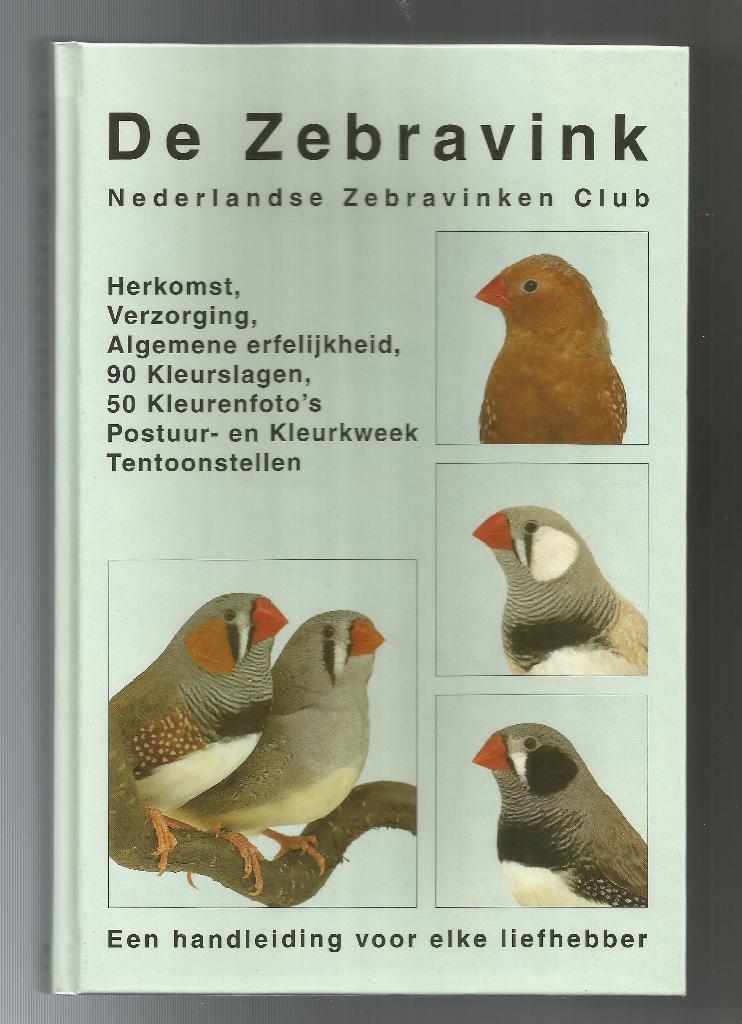 Zebravinken - Hans Kloren e.a., Boeken, Dieren en Huisdieren, Nieuw, Vogels, Ophalen of Verzenden