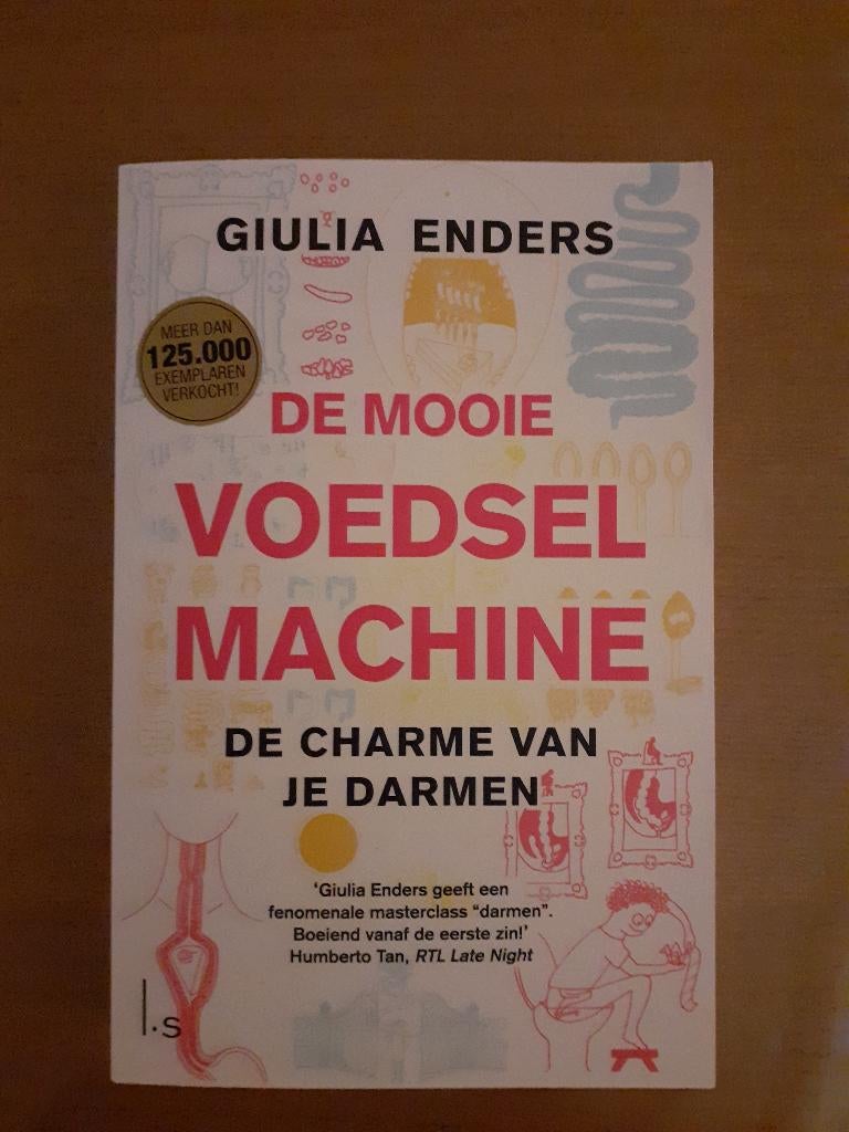 De mooie voedselmachine - Giulia Enders, Boeken, Ophalen of Verzenden, Beta, Zo goed als nieuw, Niet van toepassing
