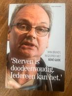 Sterven is doodeenvoudig - Wim Brands & René Gude, Ophalen of Verzenden, Zo goed als nieuw, Wijsbegeerte of Ethiek