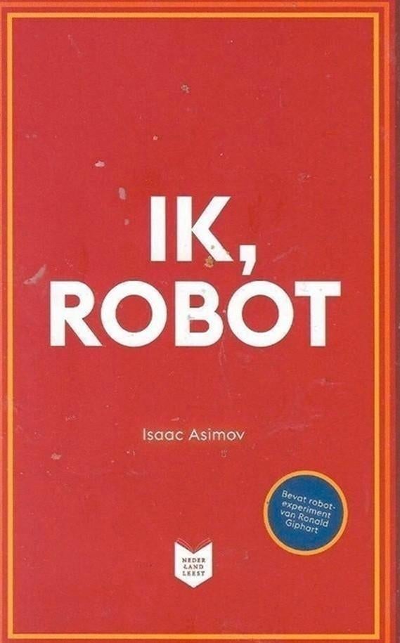 Isaac Asimov Ik, Robot, Boeken, Ophalen of Verzenden, Zo goed als nieuw, Nederland