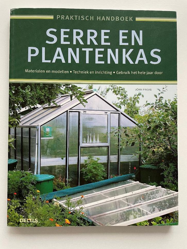 Praktisch handboek serre en plantenkas (9789044738995), Boeken, Wonen en Tuinieren, Zo goed als nieuw, Overige soorten, Verzenden