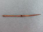 ijzeren naaldje - bronstijd  ca. 3000 jaar oud - bodemvondst, Ophalen of Verzenden