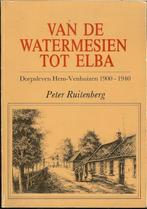 Peter Ruitenberg - Van Watermesien tot Elba - Hem-Venhuizen, Boeken, Ophalen of Verzenden, Gelezen