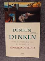 Denken over Denken - Edward de Bono, Ophalen of Verzenden, Zo goed als nieuw, Functieleer of Neuropsychologie