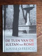 Louise O. Fresco - De tuin van de Sultan van Rome, Ophalen of Verzenden, Zo goed als nieuw