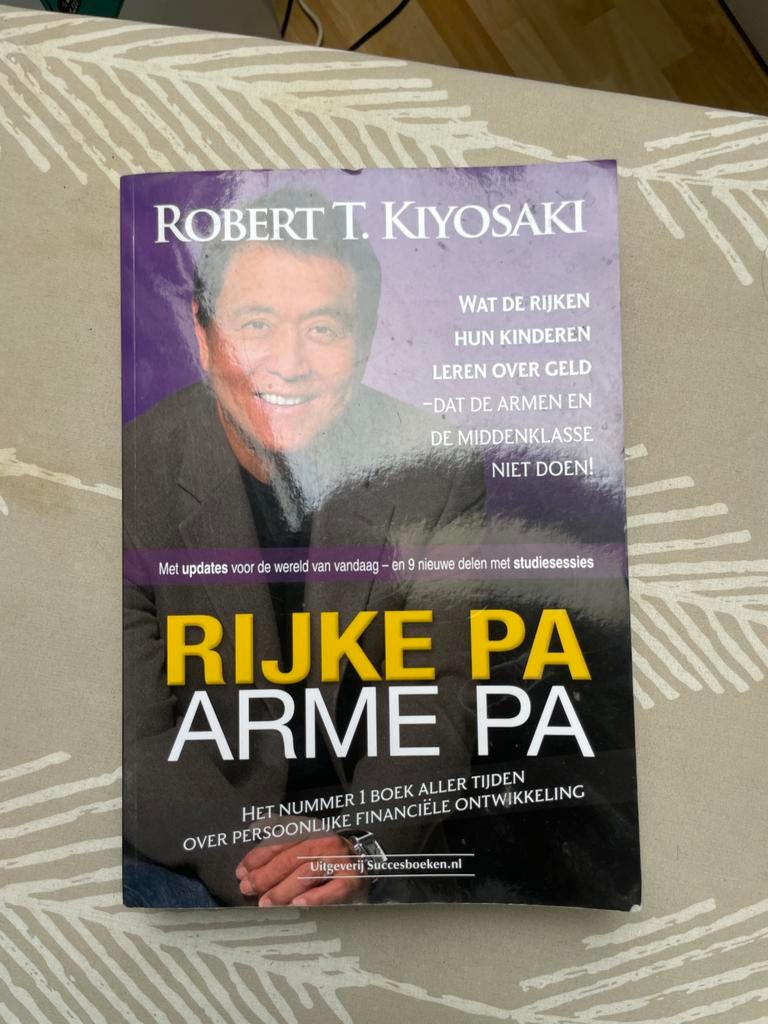 Rijke Pa Arme Pa - Robert T. Kiyosaki (Financiële Ontwikkeli, Ophalen of Verzenden, Gelezen, Geld en Beleggen