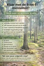 Remote werken, Vacatures, Geen rijbewijs, Variabele uren, Overige branches, Vast contract