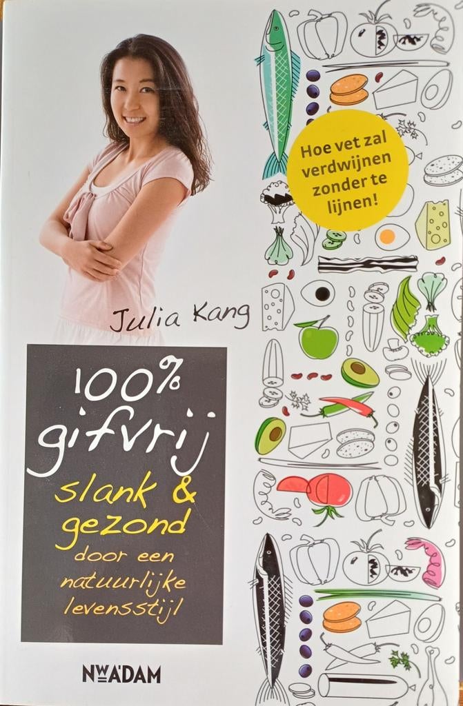 100% gifvrij, slank&gezond door een natuurlijke levensstijl, Ophalen, Dieet en Voeding, Zo goed als nieuw, Julia Kang