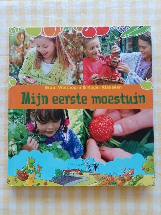 Mijn eerste moestuin - kinderboek, Ophalen of Verzenden, Zo goed als nieuw, Bram Wolthoorn & Roger Klaassen, Moestuin