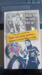 Toen wij jong waren ,'50/'60 er Jaren, 20e eeuw of later, Jack Botermans/Frank van Ark, Ophalen of Verzenden, Zo goed als nieuw