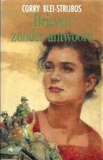 Corry Blei-Strijbos - Brieven zonder antwoord - ZGAN, Boeken, Ophalen of Verzenden, Zo goed als nieuw