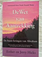De Wet van Aantrekking - Esther & Jerry Hicks, Gelezen, Achtergrond en Informatie, Spiritualiteit algemeen, Ophalen of Verzenden