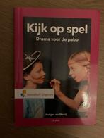 Kijk op Spel - Drama voor de PABO, Boeken, Ophalen of Verzenden, Zo goed als nieuw, HBO
