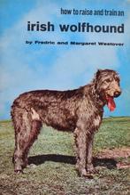 Westover: How to raise an train an Irish Wolfhound, Gelezen, Honden, Ophalen of Verzenden