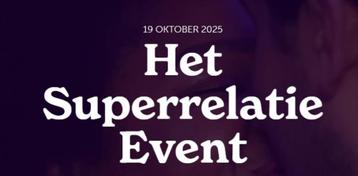 365 Dagen Succesvol | Superrelatie Event | 2 tickets beschikbaar voor biedingen