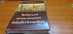 Bolsward zeven eeuwen minderbroeders  - 1976, Ophalen of Verzenden, Gelezen, H A M Andela