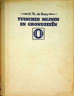 boek: "Tusschen mijnen en grondzeeen", Ophalen of Verzenden, Gebruikt, Motorboot of Zeilboot, Boek of Tijdschrift