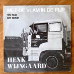Henk Wijngaard - Met de vlam in de pijp  TELSTAR 2637, Cd's en Dvd's, Vinyl Singles, Verzenden, Zo goed als nieuw, Nederlandstalig