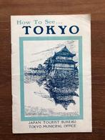 1933 How to See .....Tokyo. Japan Tourist Bureau Tokyo, Verzenden
