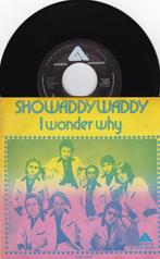 Showaddywaddy – I Wonder Why, Ophalen of Verzenden, 7 inch, Single