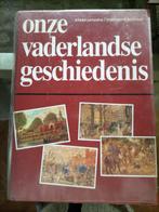 Boek Onze vaderlandse geschiedenis, Ophalen of Verzenden, 20e eeuw of later