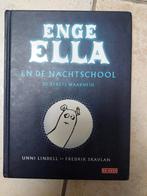 Unni Lindell - Enge Ella en de nachtschool, Ophalen of Verzenden, Zo goed als nieuw, Unni Lindell