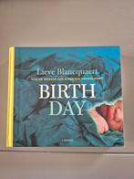 Lieve Blancquaert - Birth day, Boeken, Ophalen of Verzenden, Nieuw, Marjorie Blomme; Lieve Blancquaert