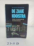 De Zaak Kooistra - Opkomst en Ondergang, Ophalen of Verzenden, Zo goed als nieuw, Joost van Kleef & Henk Willem Smits, Overige