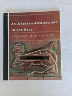 ART NOUVEAU ARCHITECTUUR IN DEN HAAG, Architecten, Ophalen of Verzenden, Zo goed als nieuw, Meerdere auteurs