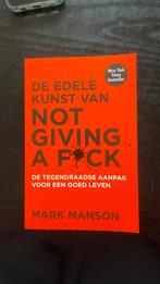 Mark Manson - De edele kunst van not giving a fuck, Ophalen of Verzenden, Zo goed als nieuw, Mark Manson