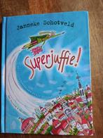 Boek Superjuffie!, Ophalen of Verzenden, Fictie algemeen, Zo goed als nieuw, Janneke Schotveld