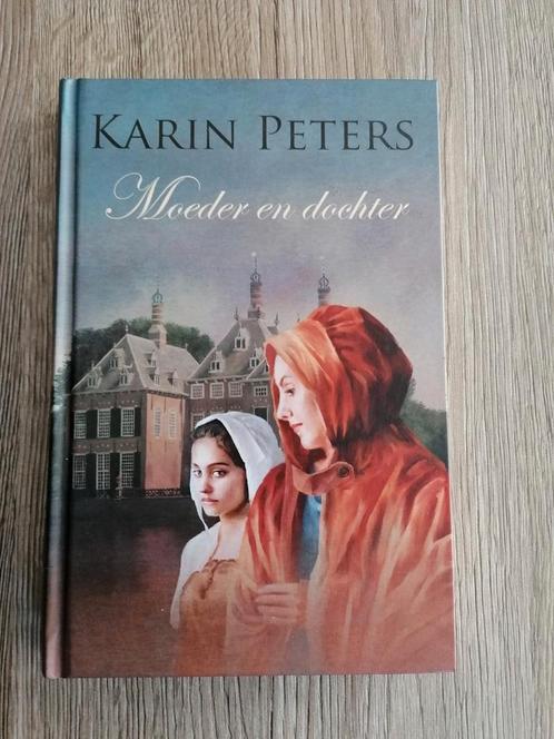"Moeder en dochter", Karin Peters, Boeken, Streekboeken en Streekromans, Zo goed als nieuw, Ophalen of Verzenden