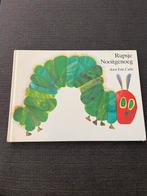 Rupsje Nooitgenoeg - Eric Carle, Ophalen of Verzenden, Gelezen, Eric Carle