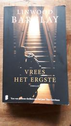 Linwood Barclay vrees het ergste., Boeken, Thrillers, Ophalen of Verzenden, Zo goed als nieuw, Nederland