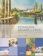 EENVOUDIG AQUARELLEREN - effectieve schildertechnieken van s, Ophalen of Verzenden, Zo goed als nieuw, Schilder- en Tekenkunst