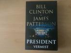 President vermist - James Patterson, Boeken, Ophalen of Verzenden, Zo goed als nieuw