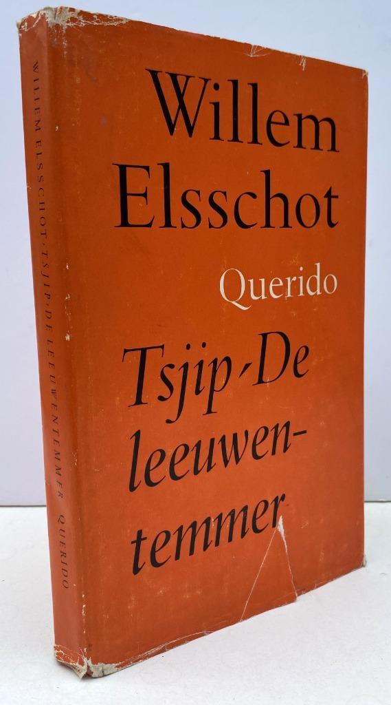 Elsschot, Willem - Tsjip - De leeuwentemmer (1970), Boeken, Literatuur, Zo goed als nieuw, Ophalen of Verzenden